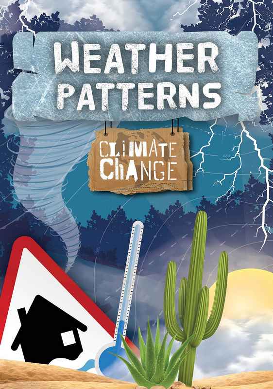 Climate Change: Weather Patterns – BDL Books