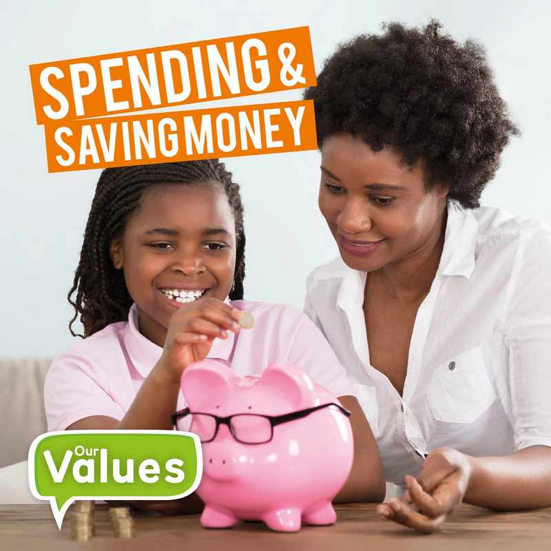 Our Values Spending and Saving Money BDL Books