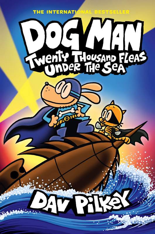 Dog Man: Twenty Thousand Fleas Under the Sea - BDL Books