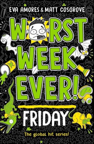 Worst Week Ever! Friday