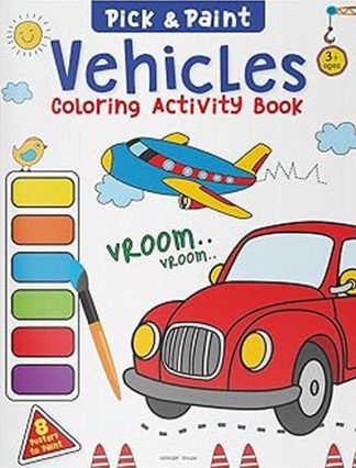 Pick and Paint Coloring Book: Vehicles