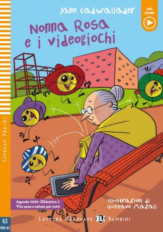 Nonna Rosa e i videogiochi