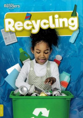 Recycling (BookLife Non-Fiction Readers)