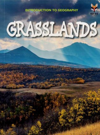 Introduction To Geography: Grasslands