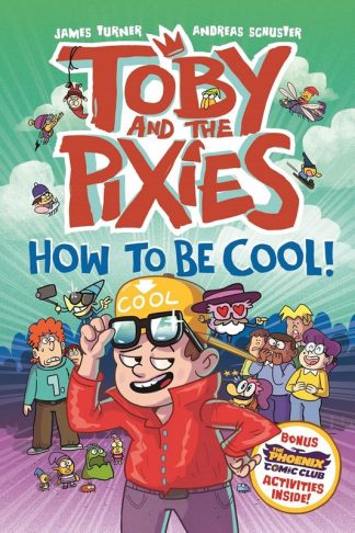 Toby & The Pixies: How To Be Cool!