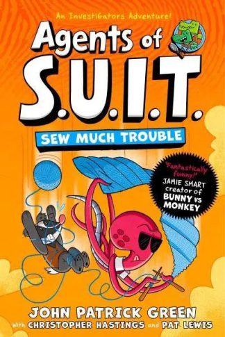 Agents Of S.U.I.T: Sew Much Trouble