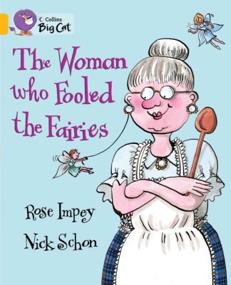 The Woman Who Fooled The Fairies