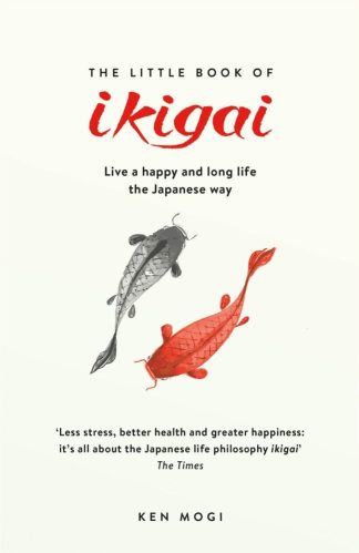 The Little book Of Ikigai