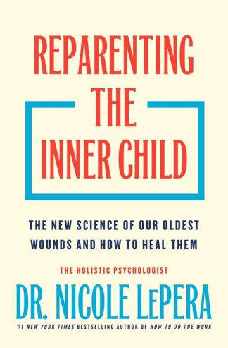Reparenting The Inner Child